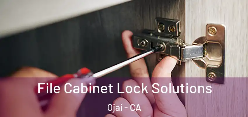 File Cabinet Lock Solutions Ojai - CA