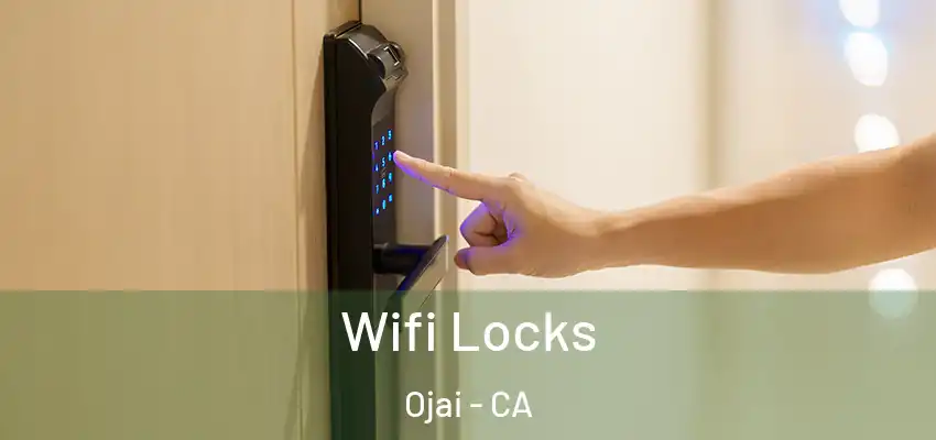  Wifi Locks Ojai - CA